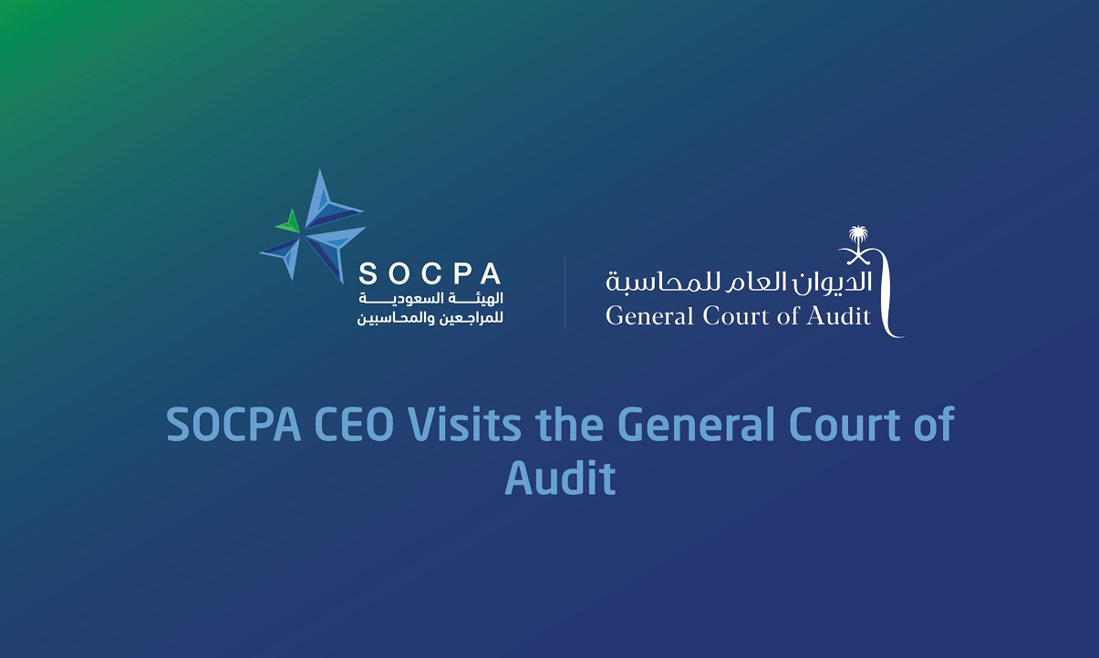 SOCPA CEO Visits the General Court of Audit